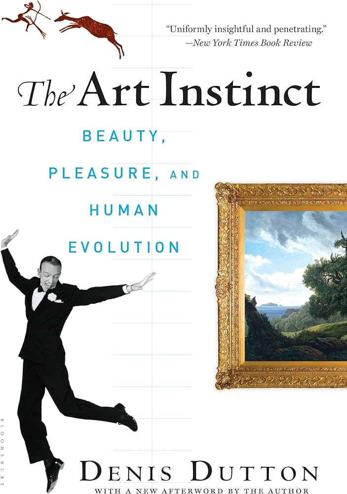 The Art Instinct: Beauty, pleasure and human evolution